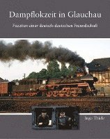 bokomslag Dampflokzeit in Glauchau