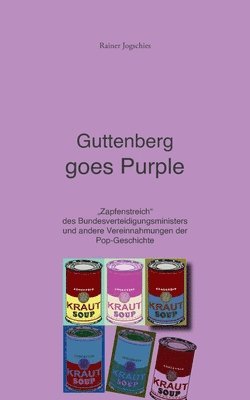 Guttenberg goes Purple 1