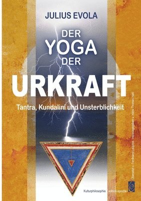 Julius Evola, Hans Thomas Hakl - Yoga der Urkraft, Häftad