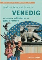 Reinhard Keller, Bernd O Schmidt - Spaß mit Kunst und Kultur in Venedig, Inbunden