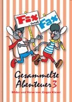 Jürgen Kieser, Klaus D Schleiter - Fix und Fax 3, Häftad
