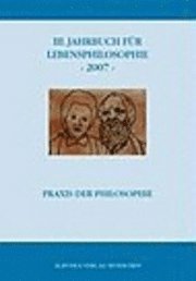 bokomslag III. Jahrbuch für Lebensphilosophie - 2007