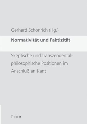 Gerhard Schönrich - Normativität und Faktizität, Häftad