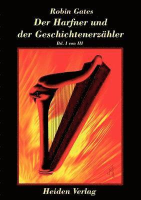 Robin Gates - Hafner und der Geschichtenerzähler Bd. I von III, Häftad