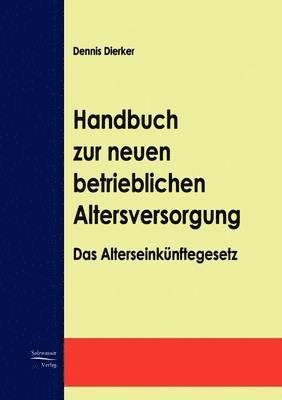 Handbuch zur neuen betrieblichen Altersversorgung 1