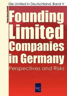 bokomslag Founding Limited Companies (Ltds) in Germany