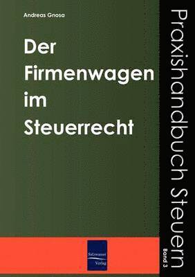 bokomslag Firmenwagen im Steuerrecht