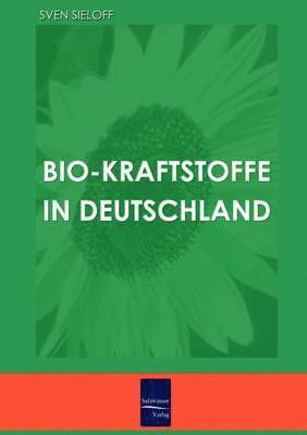 bokomslag Bio-Kraftstoffe in Deutschland