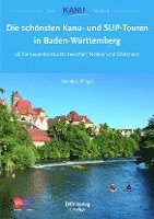 bokomslag Die schönsten Kanutouren in Baden-Württemberg