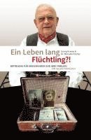 bokomslag Ein Leben lang Flüchtling?!