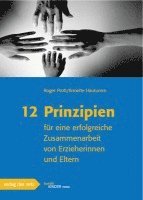 bokomslag 12 Prinzipien für eine erfolgreiche Zusammenarbeit von Erzieherinnen und Eltern