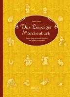 bokomslag Das Leipziger Märchenbuch