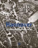 bokomslag Hannover in Luftaufnahmen von 1930