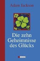 bokomslag Die zehn Geheimnisse des Glücks