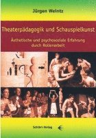 Theaterpädagogik und Schauspielkunst 1