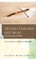 Bruder Lorenz, Reinhard Deichgräber - All meine Gedanken sind bei dir, Inbunden