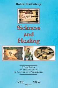 bokomslag Sickness and Healing