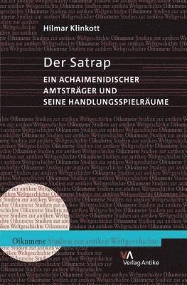 Hilmar Klinkott, Prof. Hilmar Klinkott, Andreas Luther, Prof. Dr. Andreas Luther - Der Satrap, Inbunden