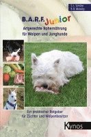 Barbara R. Messika, Sabine L. Schäfer - B.A.R.F. Junior - Artgerechte Rohernährung für Welpen und Junghunde, Häftad