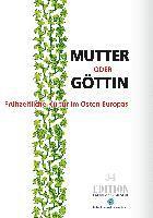 Mutter oder Göttin 1