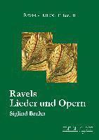 bokomslag Ravels Lieder und Opern