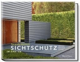 Manuel Sauer - Sichtschutz im Garten, Inbunden