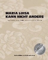 Maria Luisa kann nicht anders 1