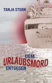 bokomslag Dem Urlaubsmord entgegen