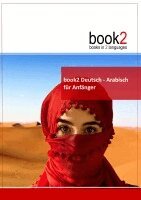 Johannes Schumann - book2 Deutsch - Arabisch für Anfänger, Häftad