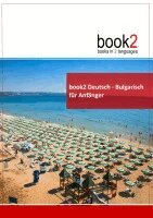 Johannes Schumann - book2 Deutsch - Bulgarisch für Anfänger, Häftad