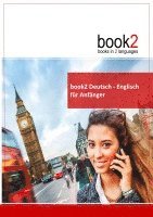 Johannes Schumann - book2 Deutsch - Englisch für Anfänger, Häftad