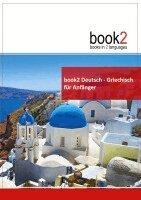 Johannes Schumann - book2 Deutsch - Griechisch für Anfänger, Häftad