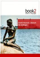 Johannes Schumann - book2 Deutsch - Dänisch für Anfänger, Häftad