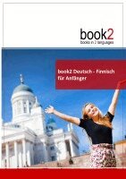 Johannes Schumann - book2 Deutsch - Finnisch für Anfänger, Häftad