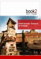 Johannes Schumann - book2 Deutsch - Georgisch für Anfänger, Häftad