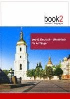 Johannes Schumann - book2 Deutsch - Ukrainisch für Anfänger, Häftad