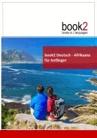 Johannes Schumann - book2 Deutsch - Afrikaans für Anfänger, Häftad