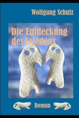 Wolfgang Schulz - Entdeckung des Friedens, Häftad