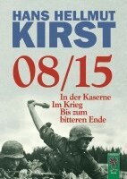 Hans Hellmut Kirst - 08/15, Inbunden