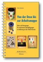 bokomslag Von der Dose bis zur Arbeitsmappe