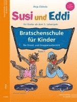 Susi und Eddi: Bratschenschule für Kinder