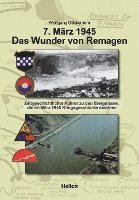 bokomslag 7. März 1945 Das Wunder von Remagen