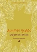 Autumn Years for Experts. Coursebook 1