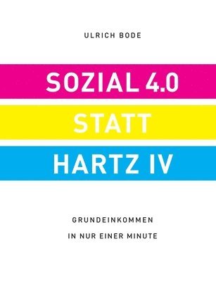 bokomslag Sozial 4.0 statt Hartz IV