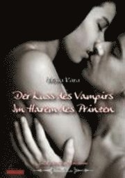 Der Kuss Des Vampirs. Im Harem Des Prinzen 1