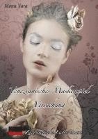 Versuchung. Venezianisches Maskenspiel