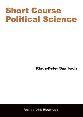 Klaus-Peter Saalbach - Short Course Political Science, Häftad