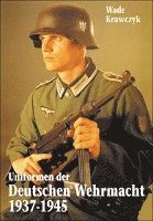 bokomslag Uniformen der Deutschen Wehrmacht 1937-1945