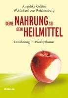 bokomslag Deine Nahrung sei dein Heilmittel - Ernährung im Biorhythmus