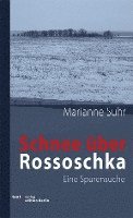 Schnee über Rossoschka 1